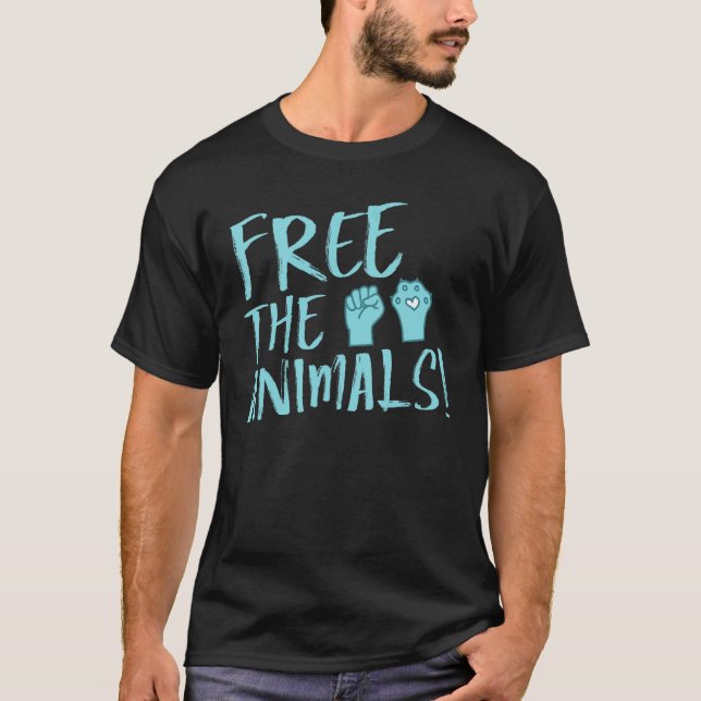 Free The Animals Welfare Vegan Protest Veggie 1 T-Shirt (Front)