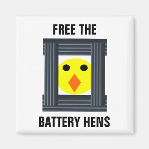 Free The Battery Hens Magnet