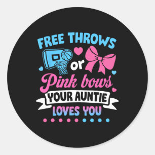 Free Throws or Pink Bows Auntie Loves You Baby Classic Round Sticker