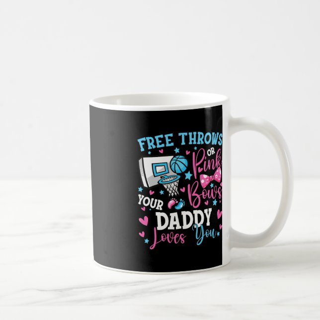 Free Throws or Pink Bows Daddy Loves You Cute Gend Coffee Mug (Right)