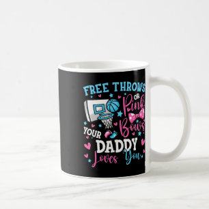 Free Throws Or Pink Bows Daddy Loves You Cute Gend Coffee Mug