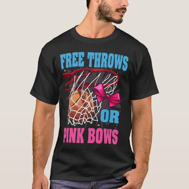 Free Throws Or Pink Bows  Gender Reveal Basketball T-Shirt (Front)