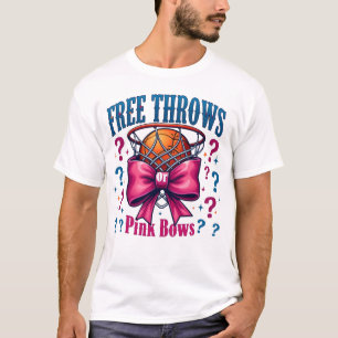 Free Throws or Pink Bows Gender Reveal T-Shirt