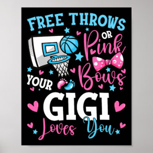 Free Throws or Pink Bows Gigi Loves You Cute Gende Poster