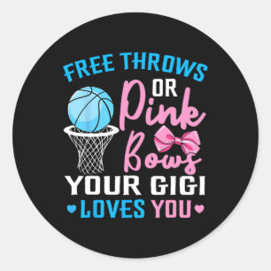 Free Throws or Pink Bows Gigi Loves You Gender Rev Classic Round Sticker