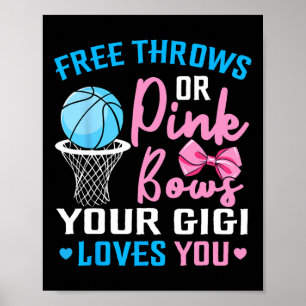Free Throws or Pink Bows Gigi Loves You Gender Rev Poster