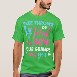 Free Throws Or Pink Bows Gramps Loves You Gender R T-Shirt