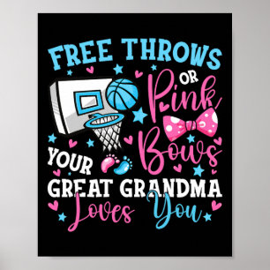 Free Throws or Pink Bows Great Grandma Loves You C Poster