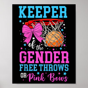 Free Throws Or Pink Bows Keeper Of The Gender Reve Poster