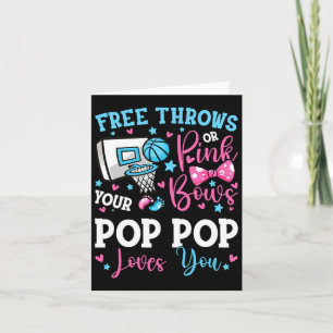 Free Throws Or Pink Bows Pop Pop Loves You Gender Card