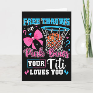Free Throws Or Pink Bows Titi Loves You Card