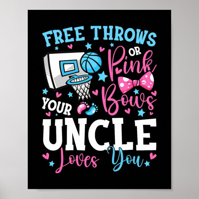 Free Throws or Pink Bows Uncle Loves You Cute Gend Poster (Front)