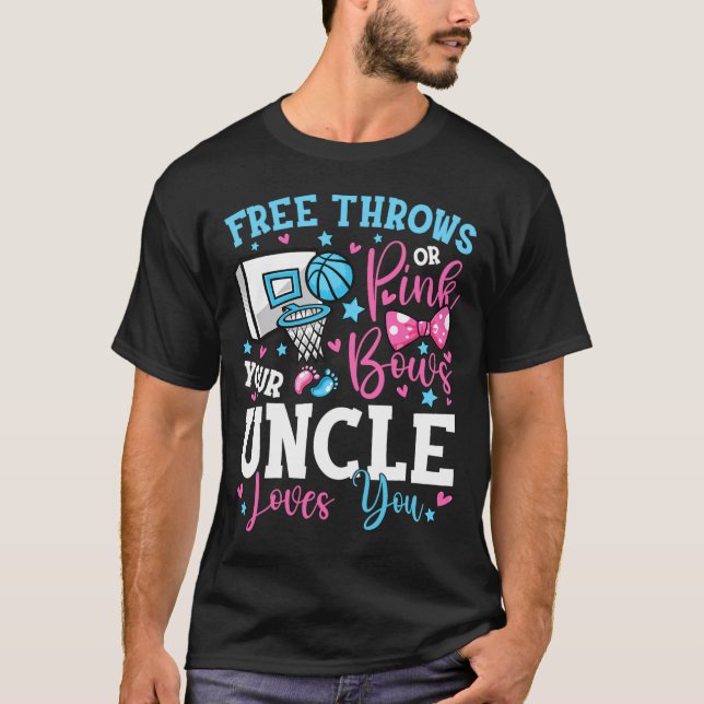 Free Throws or Pink Bows Uncle Loves You Cute Gend T-Shirt (Front)