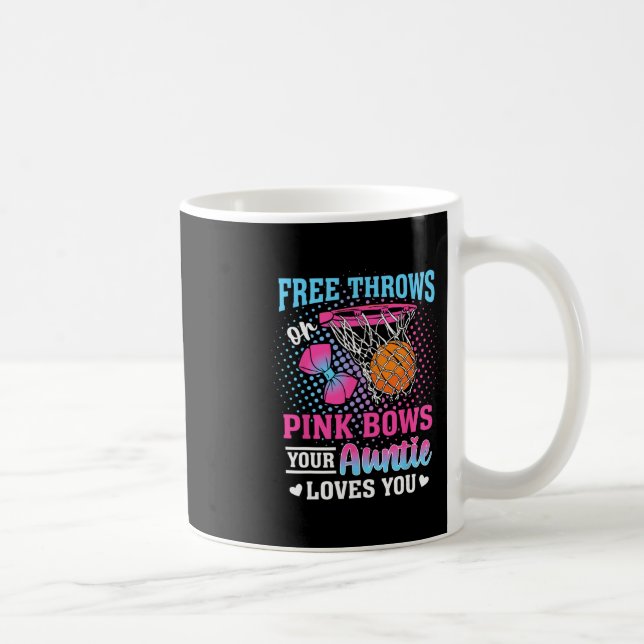 Free Throws Or Pink Bows Your Auntie Loves You Gen Coffee Mug (Right)