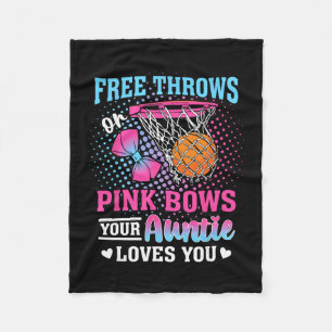 Free Throws Or Pink Bows Your Auntie Loves You Gen Fleece Blanket