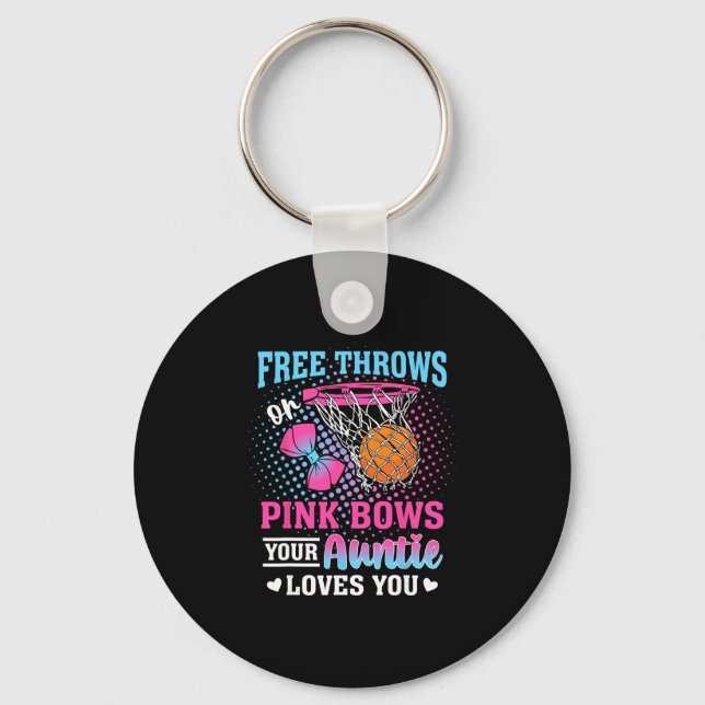 Free Throws Or Pink Bows Your Auntie Loves You Gen Key Ring (Front)