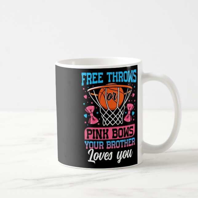 Free Throws Or Pink Bows Your Brother Loves You Ge Coffee Mug (Right)