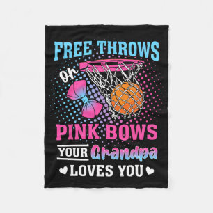 Free Throws Or Pink Bows Your Grandpa Loves You Ge Fleece Blanket
