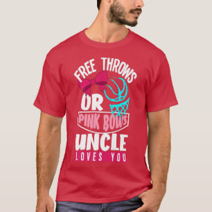 Free Throws Pink Bows Uncle Loves You Gender Revea T-Shirt