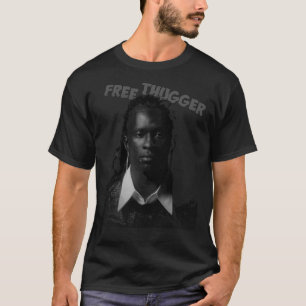 Free Thugger - Young Thug   T-Shirt