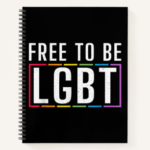 Free to be LGBT Bisexual Lesbian Gay Pride Notebook