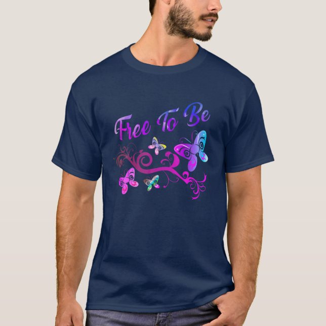 Free To Be T-Shirt (Front)