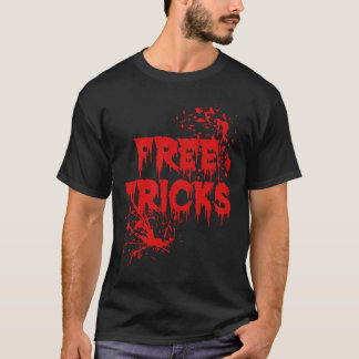 Free Tricks Trick Or Treat Spooky Boo Ghost Hallow T-Shirt