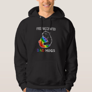 Free Vaccinated Bear Dad Hugs Lgbt Lgbtq Proud Bea Hoodie