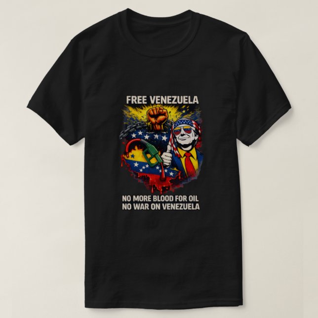 Free Venezuela – Anti-War Protest T-Shirt  (Design Front)