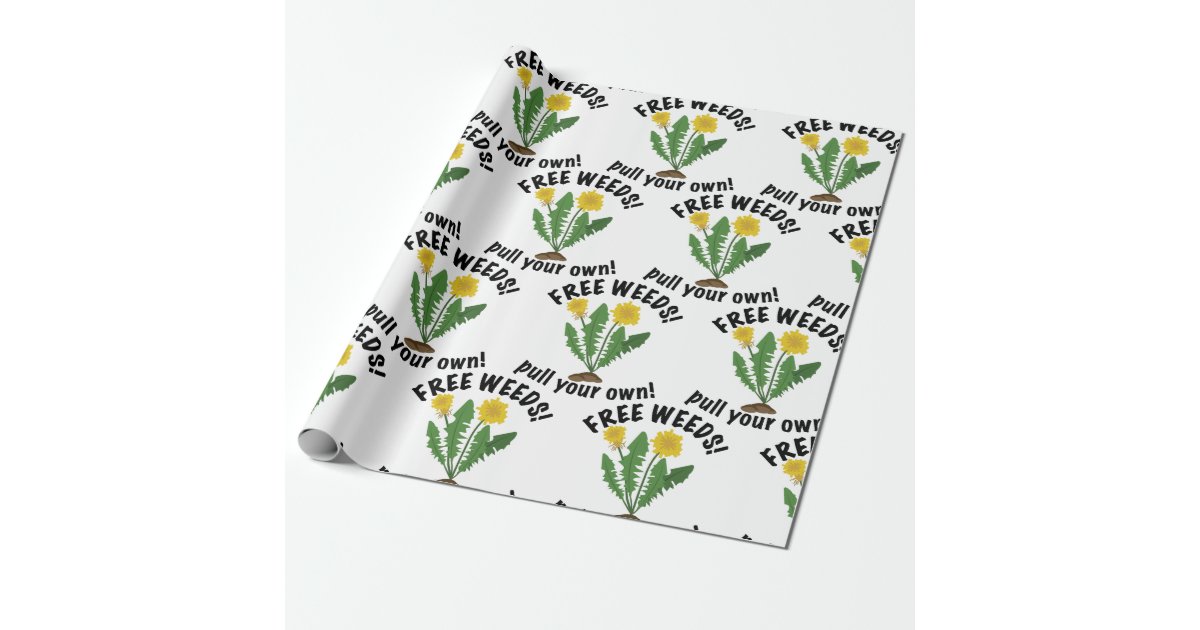 Free Weeds Wrapping Paper | Zazzle