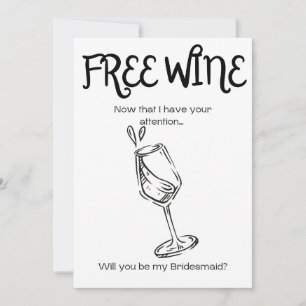 Free Wine - Bridesmaid Proposal Thank You Card