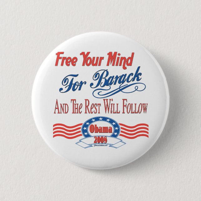 Free Your Mind For Barack 6 Cm Round Badge (Front)