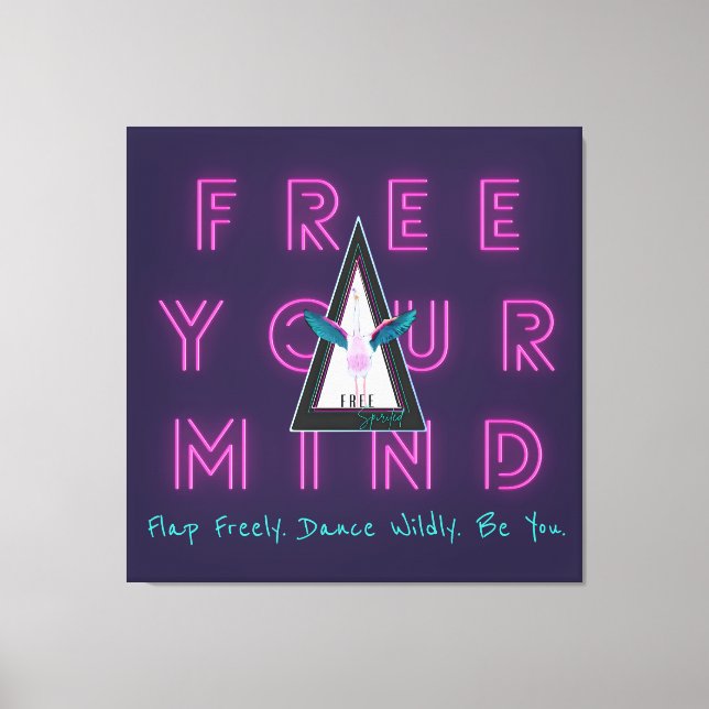 Free Your Mind Free Spirited Flamingo Inspo Poster Canvas Print (Front)