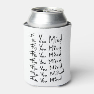 FREE your MIND!  Motivational calligraphy quote Can Cooler