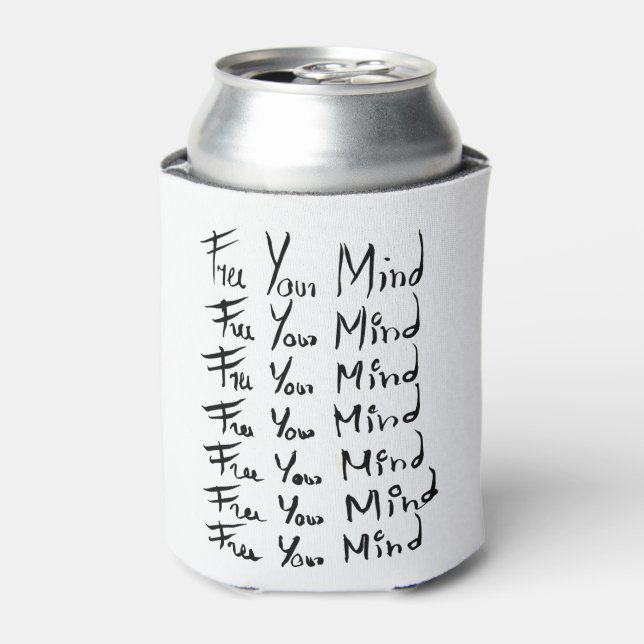 FREE your MIND!  Motivational calligraphy quote Can Cooler (Can Front)