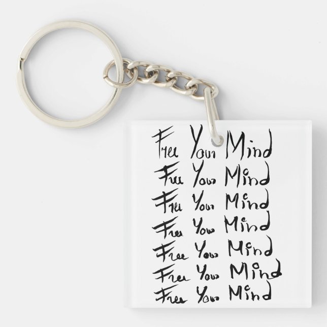 FREE your MIND!  Motivational calligraphy quote Key Ring (Front)