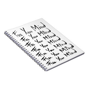 FREE your MIND!  Motivational calligraphy quote Notebook