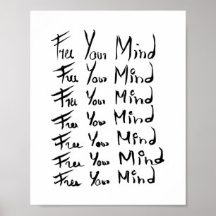 FREE your MIND! Motivational calligraphy quote Poster