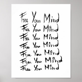 FREE your MIND! Motivational calligraphy quote Poster