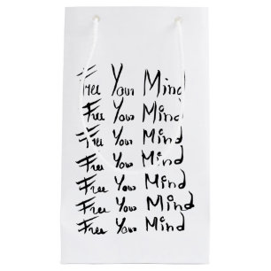 FREE your MIND!  Motivational calligraphy quote Small Gift Bag