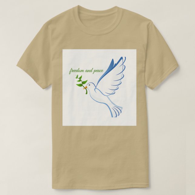Freedom and peace 2 T-Shirt (Design Front)