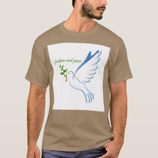 Freedom and peace 2 T-Shirt