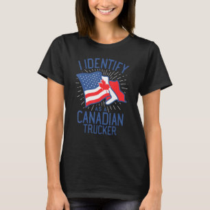 Freedom Convoy 2022 I Identify As Canadian Trucker T-Shirt