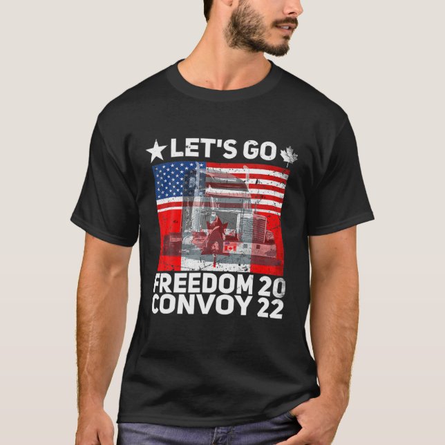 Freedom Convoy 2022 Let's Go Truckers US America C T-Shirt (Front)