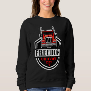 Freedom Convoy 2022 Truck Driver Canada Support Tr Sweatshirt