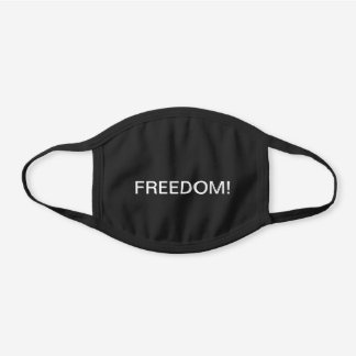 'Freedom!' Cotton Mask