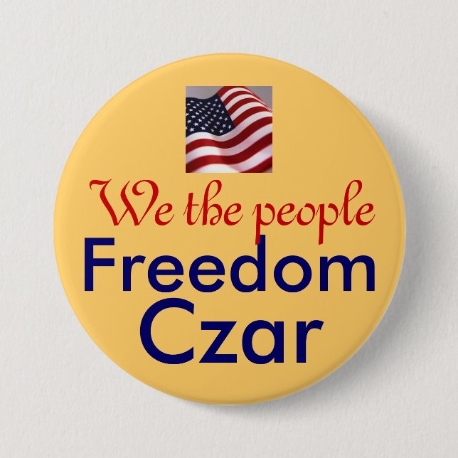 Freedom Czar, We the people, 7.5 Cm Round Badge (Front)