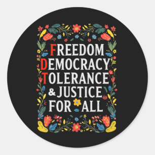 Freedom Democracy Tolerance Justice All Subtle Res Classic Round Sticker