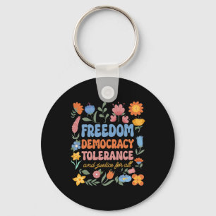 Freedom Democracy Tolerance Justice All Subtle Res Key Ring