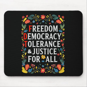 Freedom Democracy Tolerance Justice All Subtle Res Mouse Mat